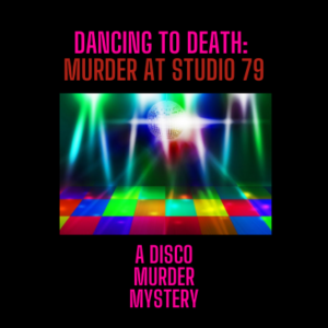 Dancing to Death:Murder at Studio 79